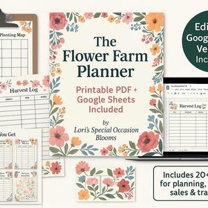 Puede incluir: El Flower Farm Planner, una descarga digital en PDF e Hojas de cálculo de Google imprimible, incluye un mapa de plantación de sucesión, un registro de cosecha y otras páginas de planificación. El diseño presenta bordes florales y el texto "The Flower Farm Planner". Un portátil muestra un registro de cosecha.