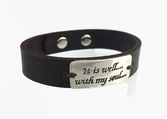 It is Well With My Soul Sterling Silver Bracelet Leather Cuff