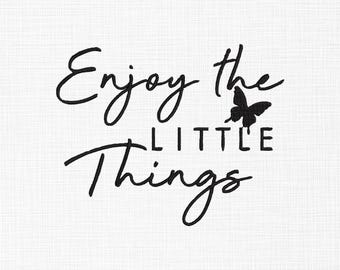 Enjoy the Little Things Embroidery Design, Positive Quote (5 Sizes) (Digital Download)