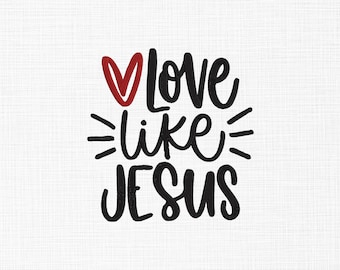 Love Like Jesus Embroidery Design, Machine Embroidery (5 Sizes) (Digital Download)