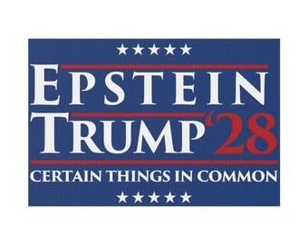Placa de Jardim Política - Epstein Trump '28, Decoração de Jardim, Placa de Campanha, Apoio Eleitoral, Decoração Externa, Exibição de Jardim