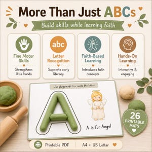 May include: A printable educational set titled More Than Just ABCs featuring four icons for fine motor skills, letter recognition, faith-based learning, and hands-on learning. Includes a playdough mat showing the letter A, an angel, and text A is for Angel.