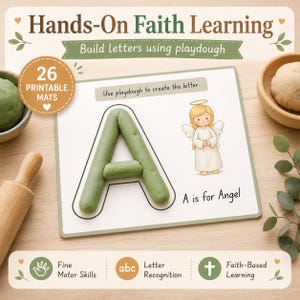 May include: A printable educational mat featuring the text Hands-On Faith Learning and Build Letters using playdough. The mat displays a large letter A formed with green playdough, an illustration of an angel, and the text A is for Angel.