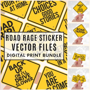 Puede incluir: Un paquete de impresión digital de archivos vectoriales de pegatinas de ira en la carretera. La imagen presenta pegatinas amarillas con forma de señal de tráfico con frases como "Back Up or I'll Drive Slower" y "Road Trippin'." También se muestra el texto "Road Rage Sticker Vector Files Digital Print Bundle".