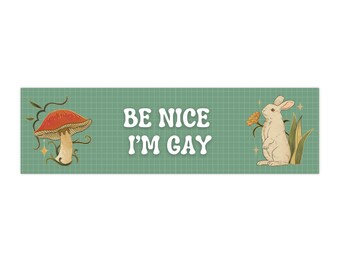Adesivo per paraurti "Be Nice I'm Gay" / coniglio fungo orgoglio LGBT