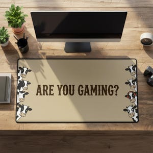 Alfombrilla de escritorio con diseño de vacas divertidas ¿Tienes una configuración para juegos? Alfombrilla de ratón Accesorio para gamers Decoración para sala de juegos Regalo divertido para jugadores de PC o consola