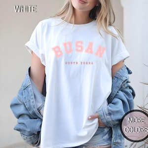 Busan South Korea T-Shirt: Kpop Korean Drama Fan Gift