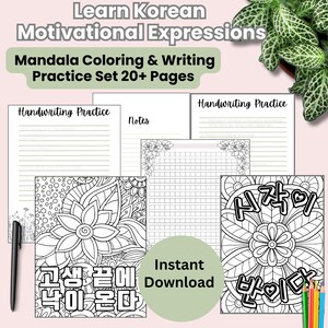 Puede incluir: Un conjunto de materiales imprimibles para aprender coreano. Incluye páginas para colorear mandalas, hojas de práctica de escritura y páginas de notas. El conjunto presenta el texto "Learn Korean Motivational Expressions" y "Mandala Coloring & Writing Practice Set 20+ Pages."