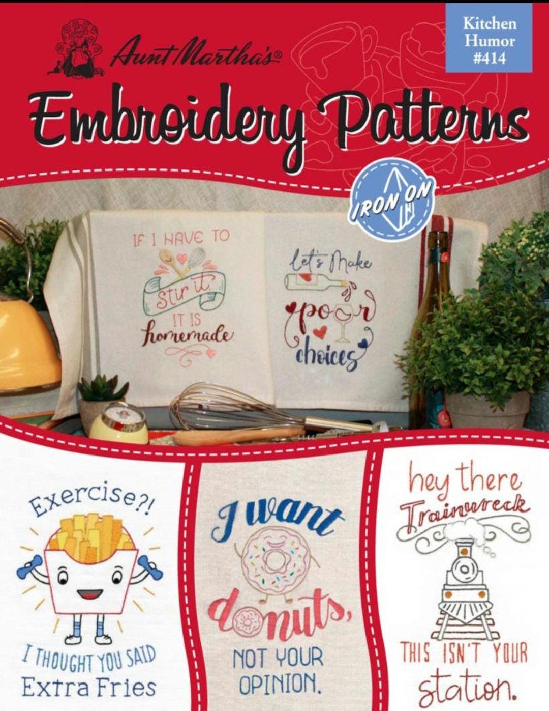 Kitchen Humor Embroidery Iron on Transfer Aunt Marthas Embroidery ...