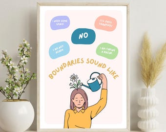 May include: A framed art print with the text "BOUNDARIES SOUND LIKE" and phrases like "I need some space" and "No." The illustration shows a person watering flowers growing from their head. The color palette includes yellow, blue, and green.