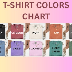 May include: A t-shirt colour chart showing a range of shades: black, crimson, ivory, yam, pepper, blue jean, violet, bloomson, light green, and moss. Each shirt is labelled with its colour.