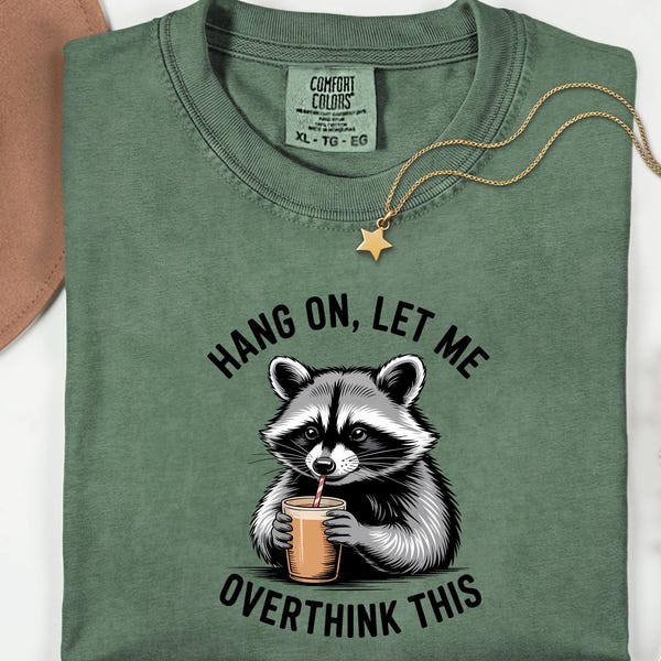 Comfort Colors Overthinking Shirt: Funny Adult Humor Tee,INS8
