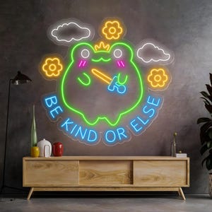 Be Kind or Else Funny Frog Neon Sign, Kawaii Nursery Wall Art, Cute LED Light, Kids Room Decor, Adorable Baby Gift, Frog Art
