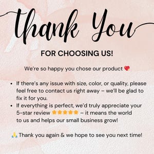 May include: A pink and white graphic with the words "Thank You" in elegant script. The text "FOR CHOOSING US!" is in bold, with additional text thanking customers and requesting reviews. Floral accents frame the text.