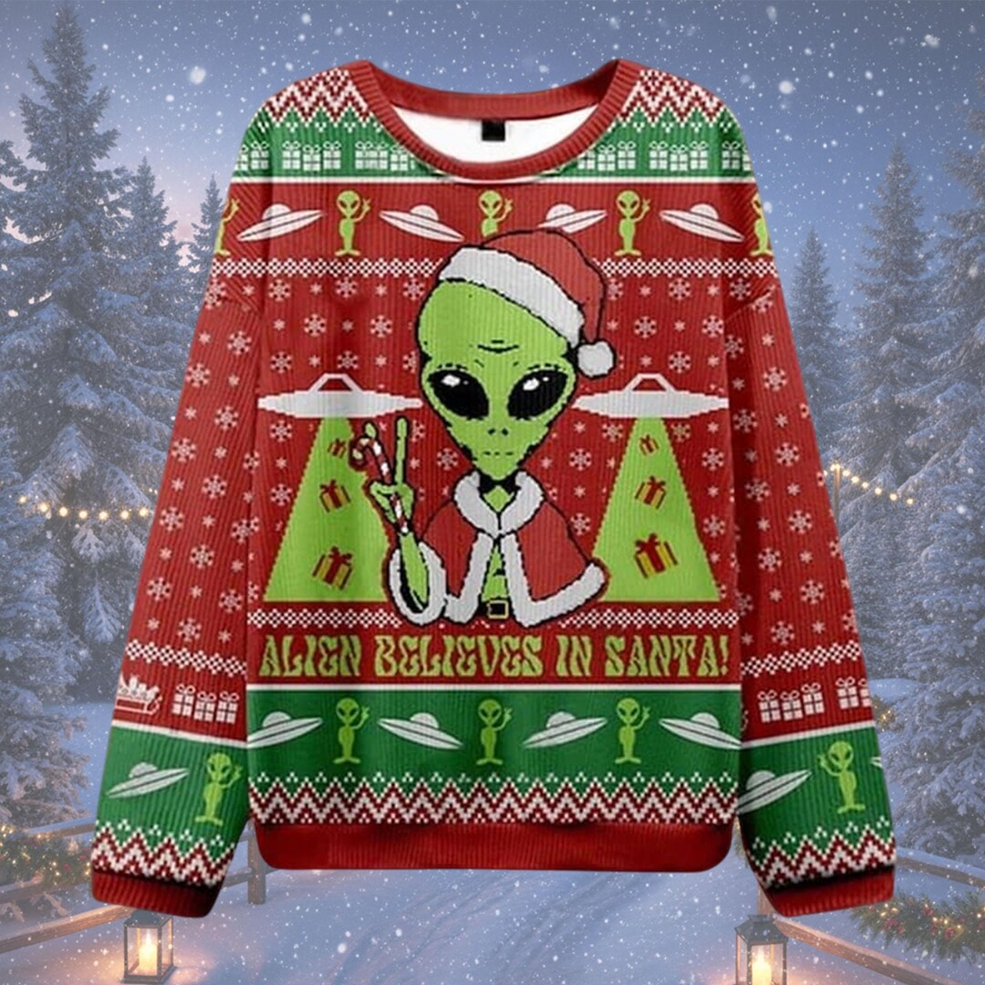 2025 Christmas Alien Believes in Santa Ugly Christmas Sweater, Sci-fi ...