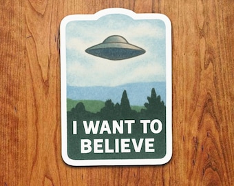 I Want to Believe UFO Sticker – Retro Alien Vinyl Decal