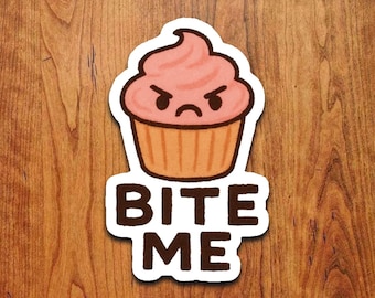 Bite Me Cupcake Sticker – Funny Angry Dessert Vinyl Decal for Laptops, Water Bottles & Journals
