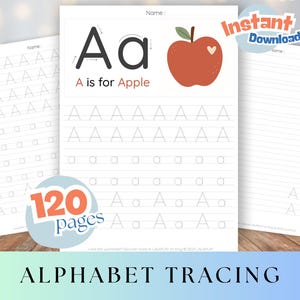 May include: Alphabet tracing worksheets featuring the letter "A" and an apple illustration. The worksheets include tracing exercises for uppercase and lowercase letters, with the text "A is for Apple". The image also includes the text "Instant Download" and "120 pages".