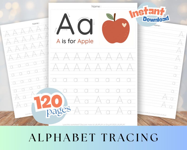 May include: Alphabet tracing worksheets featuring the letter "A" and an apple illustration. The worksheets include tracing exercises for uppercase and lowercase letters, with the text "A is for Apple". The image also includes the text "Instant Download" and "120 pages".