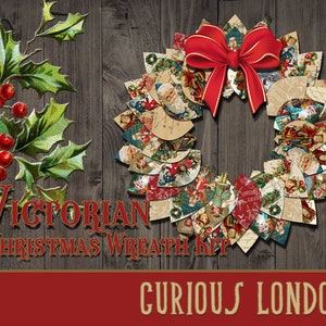 May include: A Victorian Christmas wreath kit featuring a red bow and a variety of vintage Christmas images. The kit includes a wooden background and a holly sprig with red berries. The text "Victorian Christmas Wreath Kit" and "Curious London" are visible on the image.