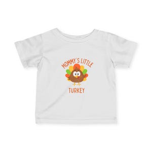 Thanksgiving Infant Tee, Mommy&#39;s Little Turkey Shirt, Cute Fall Baby Shirt, Baby Thanksgiving Outfit, Toddler Holiday Tee