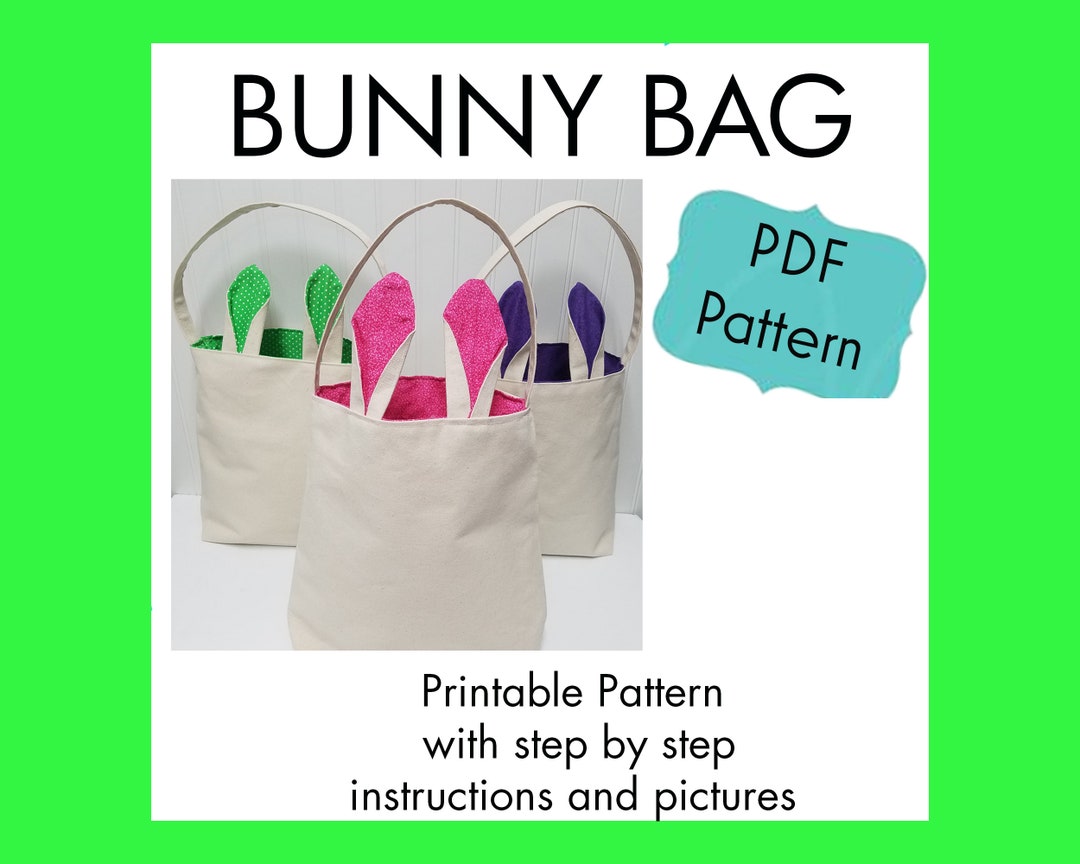 Bunny Bag Easter Basket PDF Pattern Easy Sew Do It Yourself You Pick ...