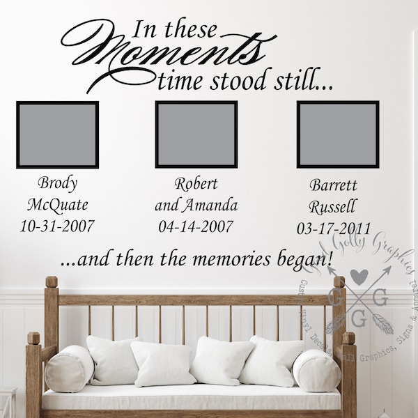 In These Moments Time Stood Still Wall Decal Etsy