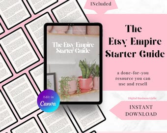 Der Etsy Empire Starter Guide (mit Master Wiederverkaufsrechten + Canva Masterclass Bonus)