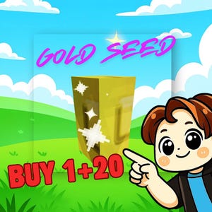 May include: A digital illustration featuring a gold rectangular box with white sparkle icons. The text GOLD SEED appears in pink at the top, and the red text BUY 1+20 is at the bottom. A cartoon character with brown hair points toward the gold box.
