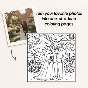 May include: An image shows a photograph of a wedding couple alongside a black and white coloring page of the same couple. The coloring page depicts a bride and groom. Text reads: "Turn your favourite photos into one-of-a-kind colouring pages."