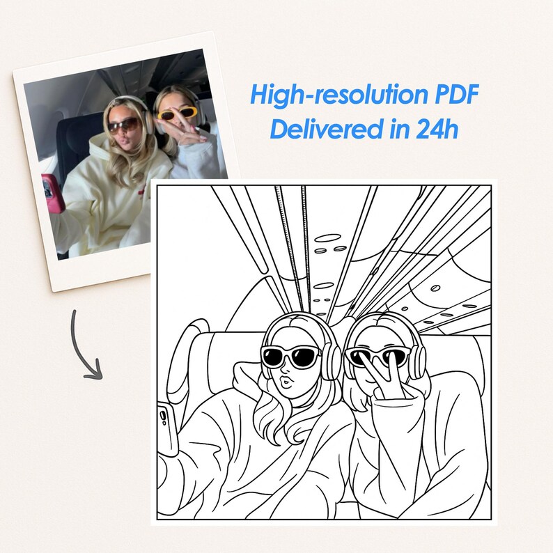 May include: Black and white line art of two people wearing sunglasses and headphones, taking a selfie on an airplane. The image includes a smaller photo of the same people in colour. Text reads "High-resolution PDF Delivered in 24h."