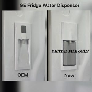 May include: A side-by-side comparison of a GE Fridge Water Dispenser. The left side shows an OEM component with a small gray button. The right side shows a replacement part labeled DIGITAL FILE ONLY, featuring a larger gray rectangular cover.