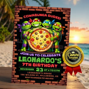 May include: A birthday party invitation featuring the Teenage Mutant Ninja Turtles. The invitation has a brick border and includes the text "COWABUNGA DUDES!" and "JOIN US TO CELEBRATE LEONARDO'S 7TH BIRTHDAY". The pizza is round and has toppings.
