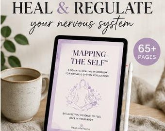 Mapping the Self™ Somatic Healing Workbook | Nervous System Regulation, Shadow Work & Trauma-Informed Healing PDF
