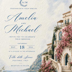 May include: A wedding invitation card featuring a watercolor illustration of a coastal villa in Positano, Italy, adorned with pink flowers. The text reads: Amelia and Michael, Saturday, May 18, 2026, at 4 o'clock in the afternoon, at Villa delle Sirene, Positano, Italy.