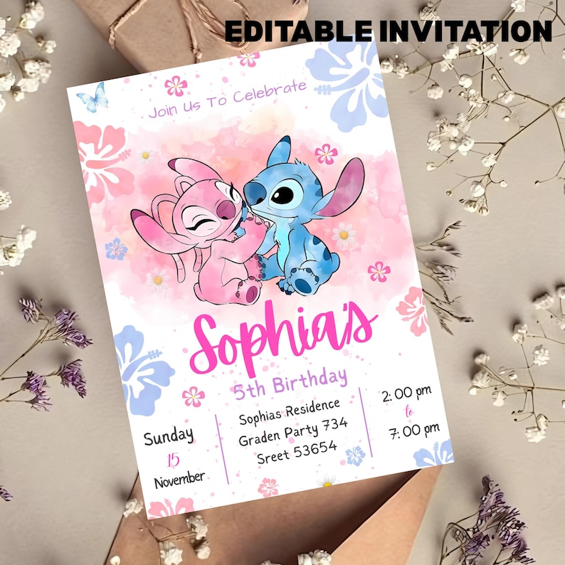 May include: A birthday invitation featuring the characters Stitch and Angel. The invitation is pink and blue with floral accents and the text "Sophia's 5th Birthday". The words "Join Us To Celebrate" and "Editable Invitation" are also visible.