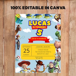 May include: A light blue birthday invitation featuring characters from the Toy Story movie. The invitation includes the text "LUCAS IS TURNING 5" and event details. The words "100% EDITABLE IN CANVA" are at the top.