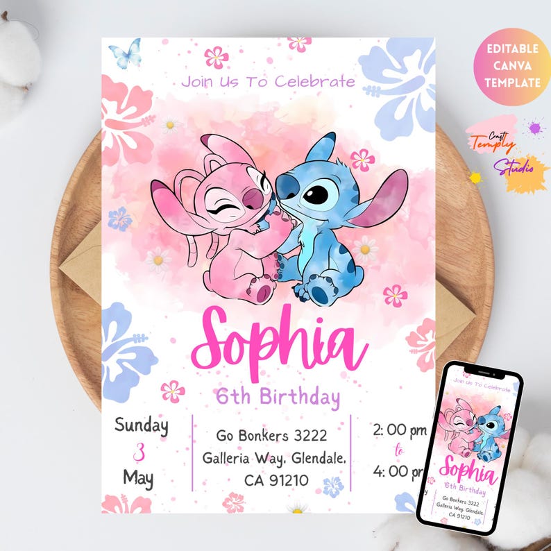 May include: A birthday invitation template featuring a pink and blue watercolor background with illustrations of Stitch and Angel. The text reads Join Us To Celebrate, Sophia, 6th Birthday, Sunday 3 May, and the address Go Bonkers 3222 Galleria Way.