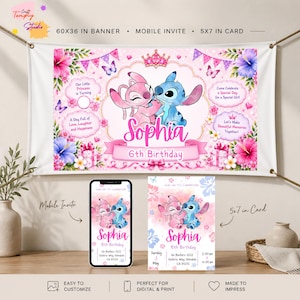 May include: A pink and white birthday party set featuring a 60x36 inch banner, a mobile invite, and a 5x7 inch card. The designs display cartoon characters Angel and Stitch, floral accents, butterflies, and the text Sophia 6th Birthday.