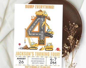 May include: A rectangular birthday invitation card featuring a large number 4 designed as a road, surrounded by yellow construction vehicles including a dump truck, excavator, and crane. Text reads DUMP EVERYTHING! JACKSON'S TURNING FOUR! AUGUST 26, 4-7 PM.