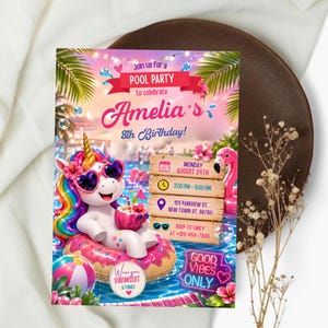 May include: A rectangular pool party invitation card featuring a cartoon unicorn with a rainbow mane wearing heart-shaped sunglasses in a donut floatie. The text reads Join us for a POOL PARTY to celebrate Amelia's 8th Birthday, with event details.