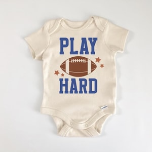 Football Baby Bodysuit, Play Hard Funny Baby Clothes, American Football Newborn Gift for Sports Fan, Game Day Outfit for Baby Boy or Girl.