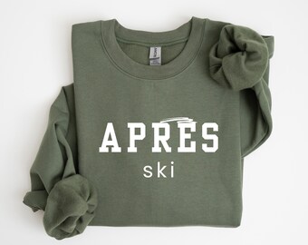 Apres Ski Sweatshirt, Apres Ski Sweater, Gifts for Skier, Gifts for Ski Bums, Winter Sport Sweater, Extreme Sport Sweater