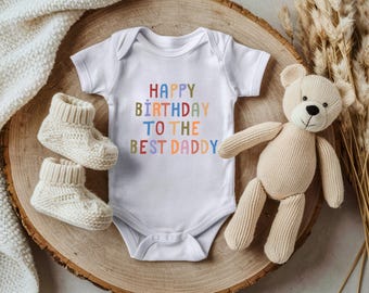 Happy Birthday To The Best Daddy Shirt and Onesie® Retro Toddler & Youth Shirt Baby Bodysuit for Daddy’s Birthday Birthday Party Shirt