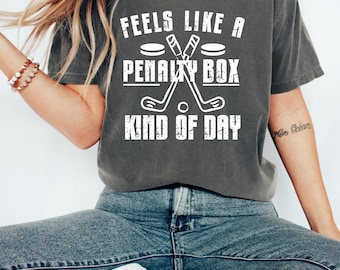 Feels Like A Penalty Box Kind Of Day T-Shirt, Funny Hockey Shirt, Ice Hockey Player Gift, Game Day Sweatshirt, Hockey Fan Apparel