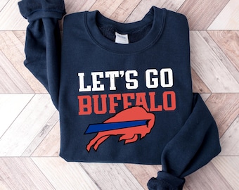 Let's Go Buffalo Sweatshirt: USA Made, Football Fan Gift
