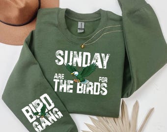 Sundays Are For The Birds Sweatshirt, Philadelphia Football Fan Gear