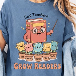 Cool Kids Read Books Teacher Shirt – Grow Readers Comfort Colors Tee – Teacher Gift – Back to School Shirt for Classroom