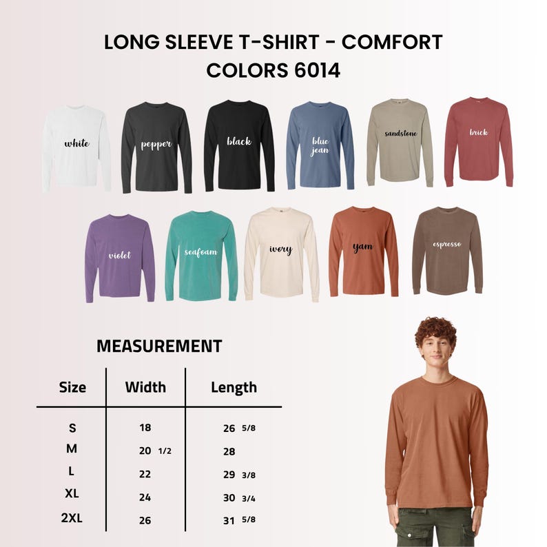 May include: A selection of long-sleeve t-shirts in colours such as white, black, and blue jean. The image includes a size chart with measurements in inches and the text "LONG SLEEVE T-SHIRT - COMFORT COLORS 6014."