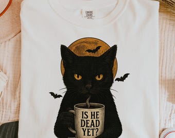 Ist er schon tot schwarze Katze Shirt | Anti-Trumpf-Protest-Shirt | Politisches Shirt | Anti Trumpf Halloween lustiges Katzen Shirt | Politisches Halloween